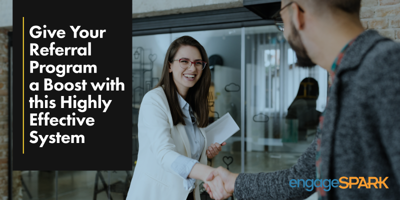 Give Your Referral Program a Boost with this Highly Effective System